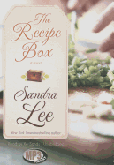 The Recipe Box - Lee, Sandra, Msc, and Sands, Xe (Read by)