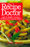 The Recipe Doctor - Magee, Elaine, MPH, R.D.