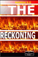 The Reckoning: An Enthralling & Action packed Thriller