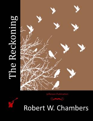 The Reckoning - Chambers, Robert W