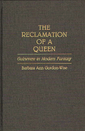 The Reclamation of a Queen: Guinevere in Modern Fantasy
