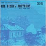 The Recordings of the Dickel Brothers, Vol. 2