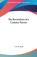 The Recreations of a Country Parson