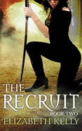 The Recruit: Book Two