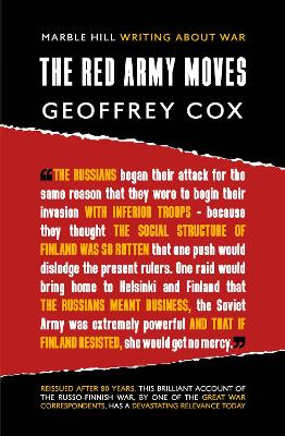 THE RED ARMY MOVES - Cox, Geoffrey