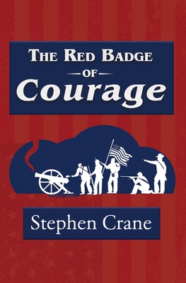 The Red Badge of Courage (Reader's Library Classic) - Crane, Stephen