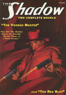 The Red Blot/The Voodoo Master: Two Classic Adventures of the Shadow - Grant, Maxwell, and Gibson, Walter Brown