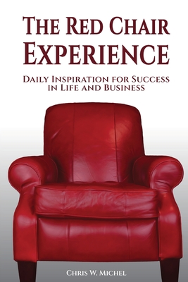 The Red Chair Experience - Michel, Chris W
