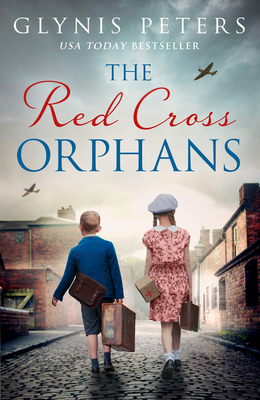 The Red Cross Orphans - Peters, Glynis