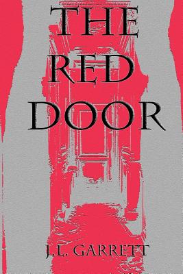 The Red Door - Garrett, J L