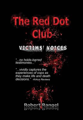 The Red Dot Club Victims' Voices - Rangel, Robert