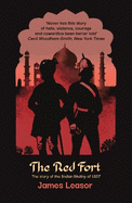 The Red Fort: The story of the Indian Mutiny of 1857