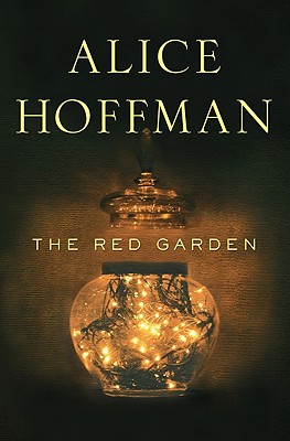 The Red Garden - Hoffman, Alice