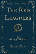 The Red Leaguers (Classic Reprint)