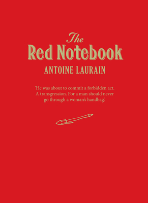 The Red Notebook - Laurain, Antoine, and Aitken, Jane (Translated by), and Boyce, Emily (Translated by)