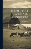 The red Poll and Farm Conditions