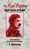 The Red Poppy: Josef Stalin at Home