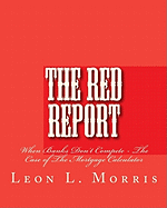 The Red Report: When Banks Don't Compete - The Case of the Mortgage Calculator