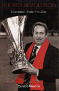 The Red Revolution: Liverpool Under Houllier