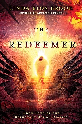 The Redeemer: Volume 4 - Rios Brook, Linda