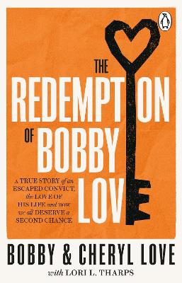 The Redemption of Bobby Love: The Humans of New York Instagram Sensation - Love, Bobby, and Love, Cheryl