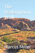 The Redemption Wall