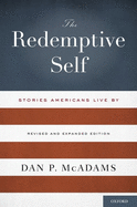 The Redemptive Self: Stories Americans Live by - Revised and Expanded Edition