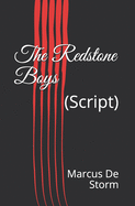 The Redstone Boys: (Script)