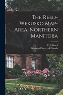The Reed-Wekusko Map-area, Northern Manitoba [microform]