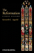 The Reformation: A Brief History