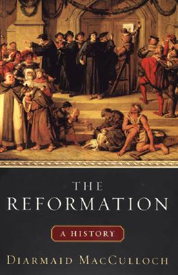 The Reformation - MacCulloch, Diarmaid