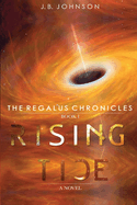 The Regalus Chronicles: Rising Tide