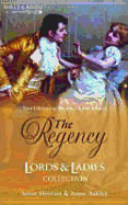 The Regency Lords & Ladies Collection: Rosalyn and the Scoundrel / Lady Knightley's Secret - Herries, Anne, and Ashley, Anne