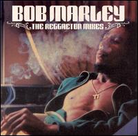 The Reggaeton Mixes - Bob Marley