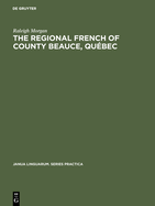 The Regional French of County Beauce, Qu?bec