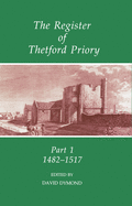 The Register of Thetford Priory