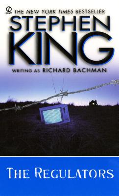 The Regulators - Bachman, Richard, and Verrill, Charles O (Editor), and King, Stephen