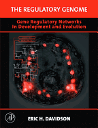The Regulatory Genome: Gene Regulatory Networks in Development and Evolution