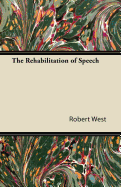 The rehabilitation of speech
