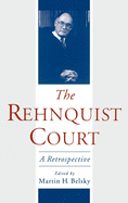 The Rehnquist Court: A Retrospective
