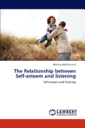 The Relationship Between Self-Esteem and Listening