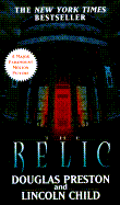 The Relic - Preston, Douglas J, and Child, Lincoln