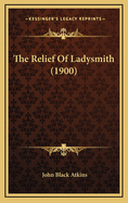 The Relief of Ladysmith (1900)