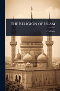 The Religion of Islm