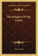 The Religion of the Future