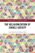 The Religionization of Israeli Society