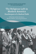 The Religious Left in Modern America: Doorkeepers of a Radical Faith