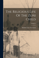 The Religious Life Of The Zui Child; Volume 5