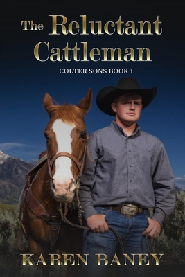 The Reluctant Cattleman - Baney, Karen