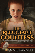 The Reluctant Countess: A Sisterhood Series Book One